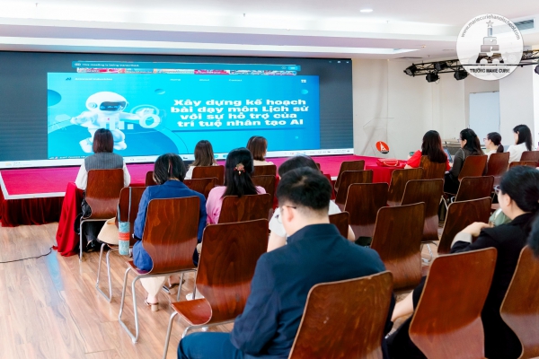 THẦY CÔ MC THAM GIA CHUYÊN ĐỀ ỨNG DỤNG CÔNG NGHỆ AI TRONG GIẢNG DẠY LỊCH SỬ